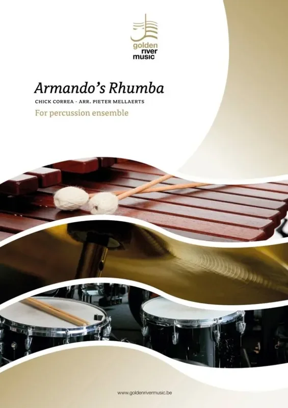 Chick Corea Armando‘s Rhumba (Arr. Pieter Mellaerts) Percussion Ensemble