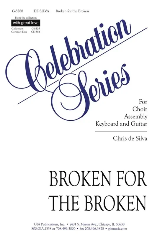 Chris de Silva Broken for the Broken – Instrument edition Gemischter Chor mit Begleitung