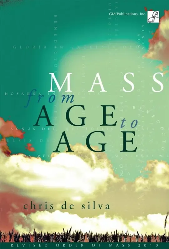 Chris de Silva Mass from Age to Age – Full Score Gemischter Chor mit Begleitung