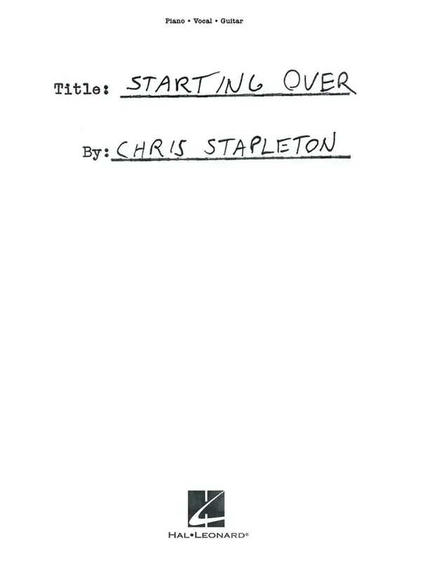 Chris Stapleton Chris Stapleton – Starting Over Klavier, Gesang, Gitarre (Songbooks)