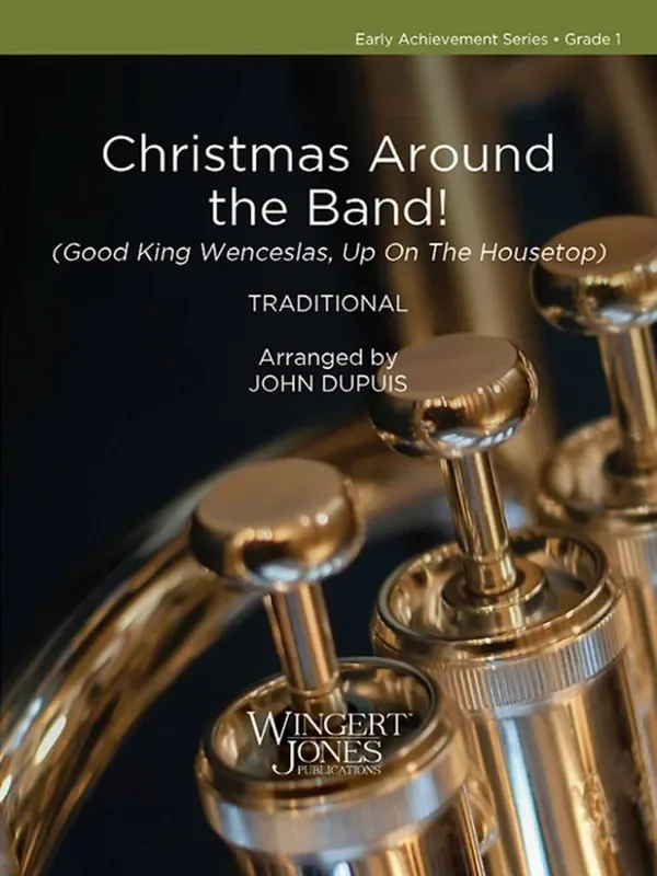Christmas Around the Band! (Arr. John Dupuis) Blasorchester