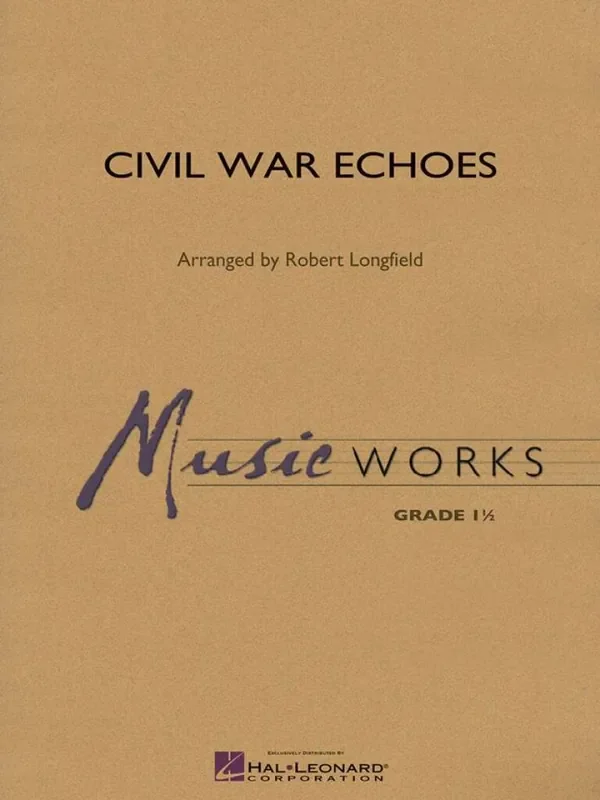 Civil War Echoes (Arr. Robert Longfield) Blasorchester