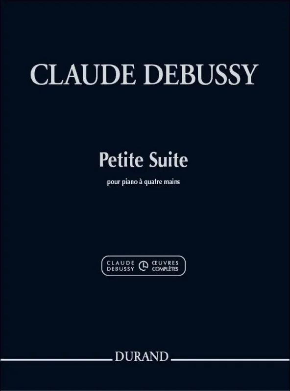 Claude Debussy Petite suite pour piano à quatre mains Klavier vierhändig