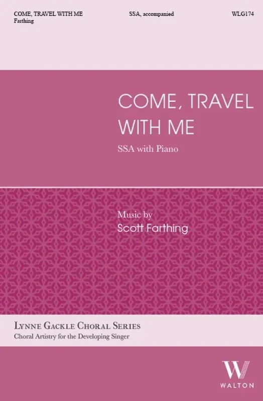Come, Travel with Me (SSA) Frauenchor mit Klavier/Orgel