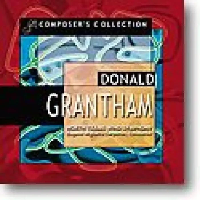 Composer‘s Collection Donald Grantham (2-CD set)