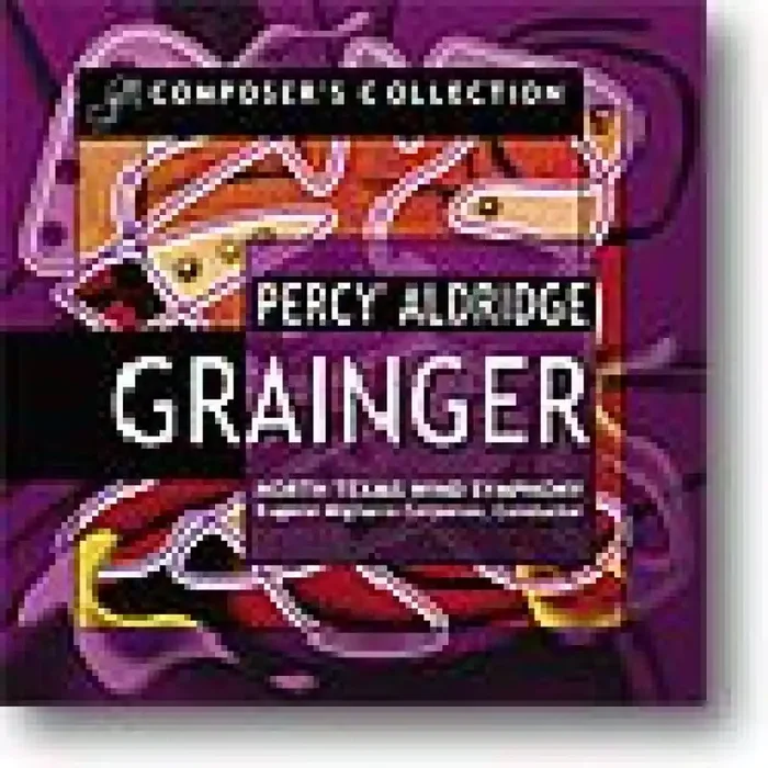 Composer‘s Collection Percy Aldridge Grainger