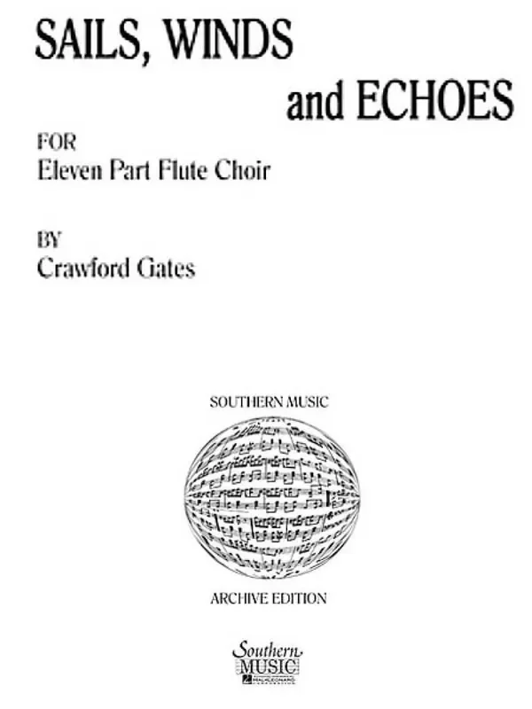 Crawford Gates Sails, Winds And Echoes Flöte Ensemble