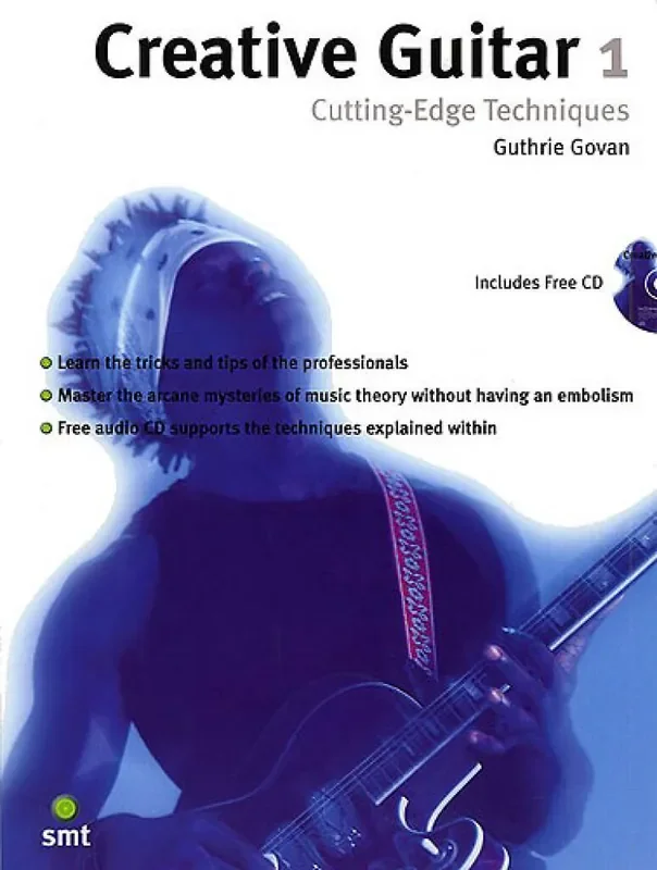 Creative Guitar 1 Cutting-Edge Techniques