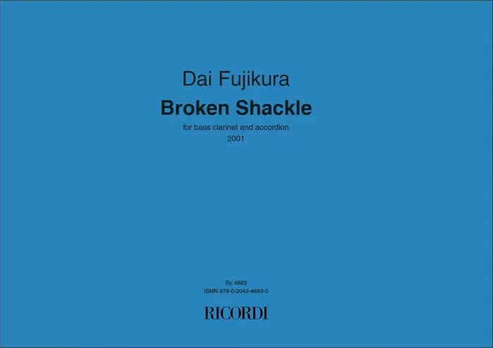 Dai Fujikura Broken Shackle Klarinette mit Begleitung