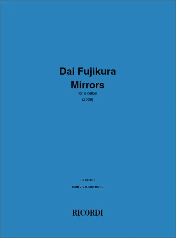 Dai Fujikura Mirrors Cello Ensemble