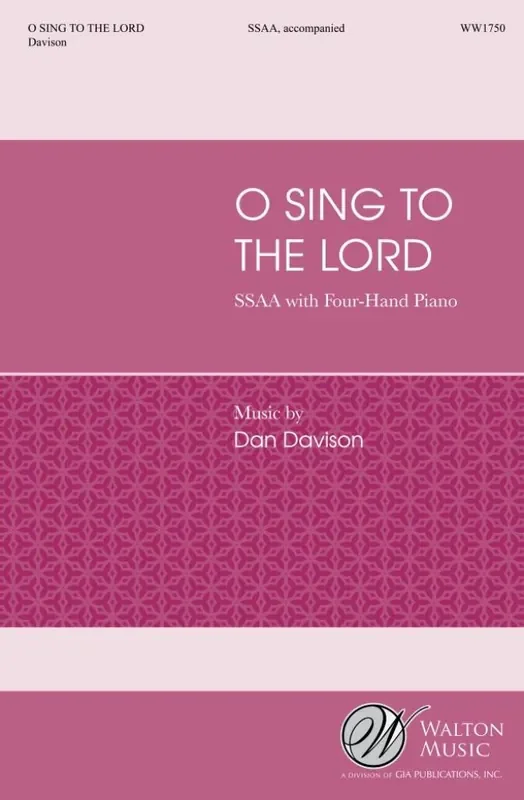 Dan Davison O Sing to the Lord Frauenchor mit Klavier/Orgel
