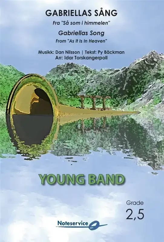Dan Nilsson Gabriellas Song (Arr. Idar Torskangerpoll) Blasorchester