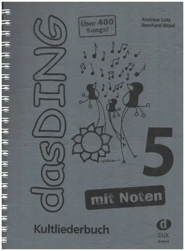 Das Ding Band 5 mit Noten – Kultliederbuch