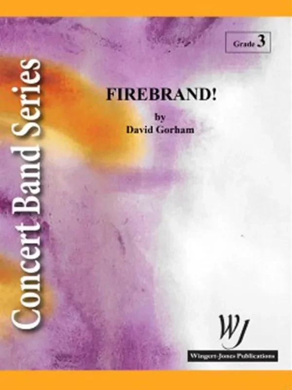 David Gorham Firebrand Blasorchester