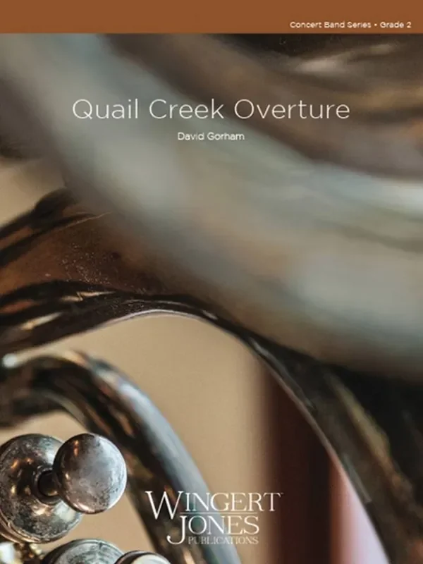 David Gorham Quail Creek Overture Blasorchester