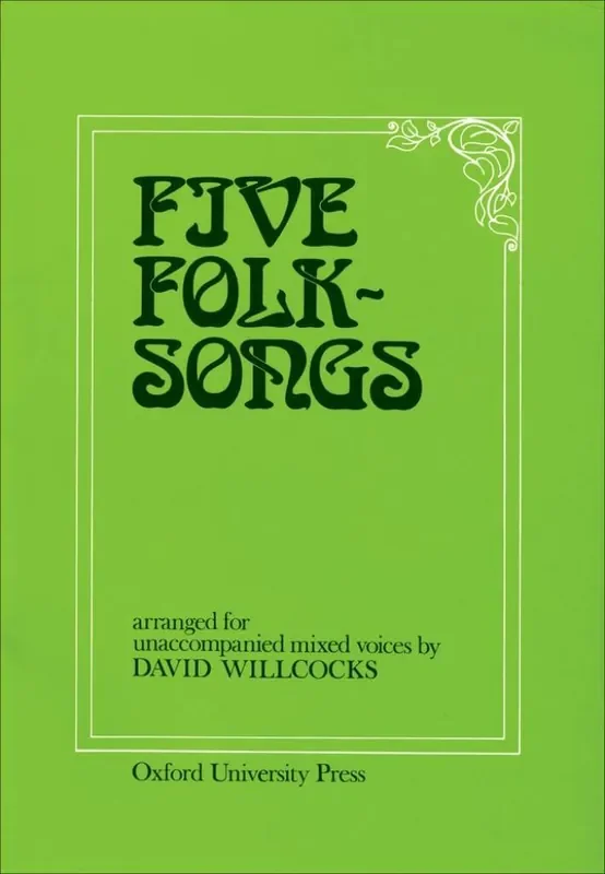 David Willcocks Five Folk-Songs Gemischter Chor mit Begleitung