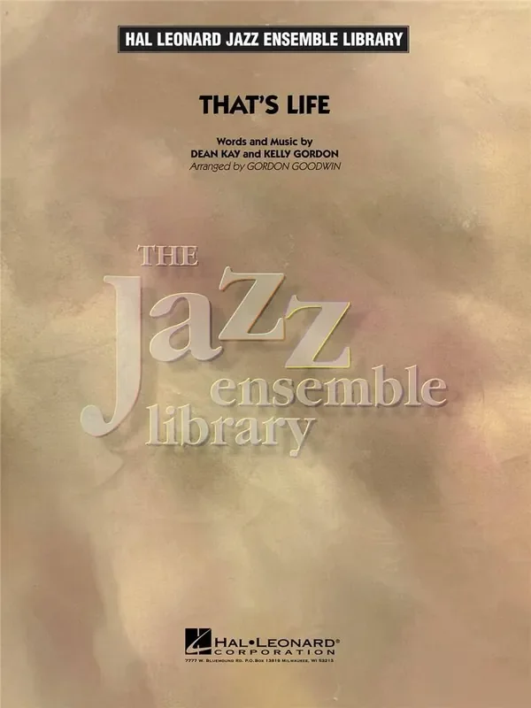 Dean Kay That‘s Life (Arr. Gordon Goodwin) Jazz Ensemble