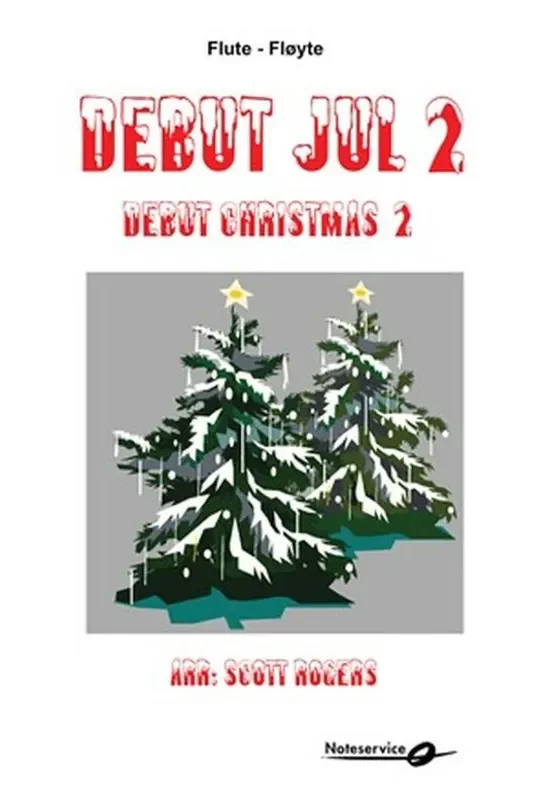 Debut Christmas 2 Flute (Arr. Scott Rogers) Variables Blasorchester