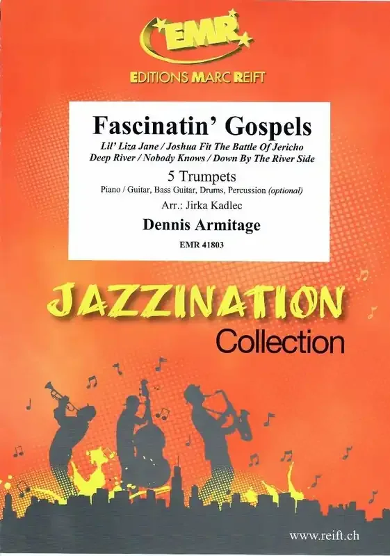 Dennis Armitage Fascinatin‘ Gospels (Arr. Jirka Kadlec) Trompete Ensemble