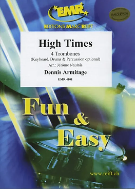 Dennis Armitage High Times (Arr. Jérôme Naulais) Posaune Ensemble