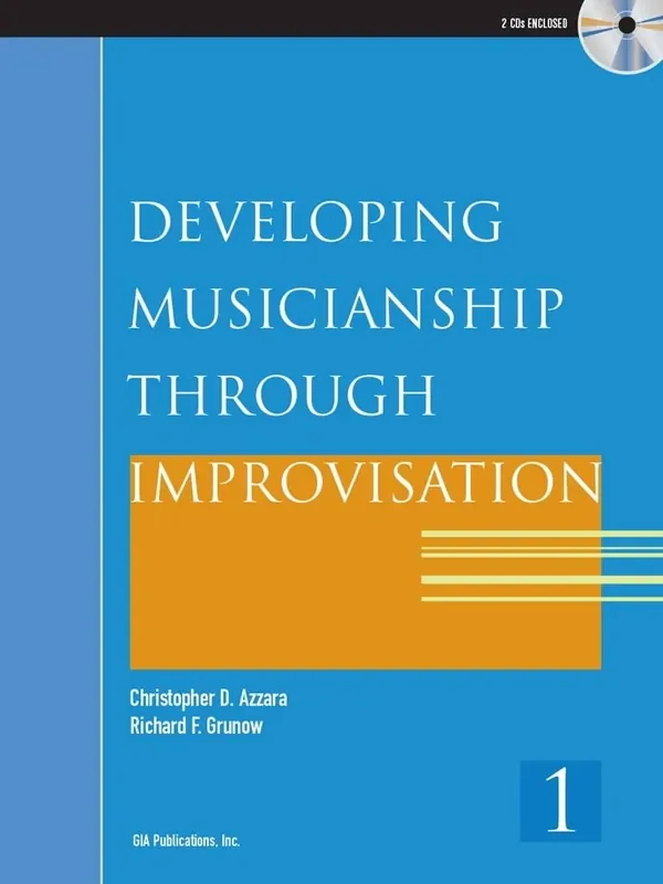 Developing Musicianship through Improvisation Bk 1