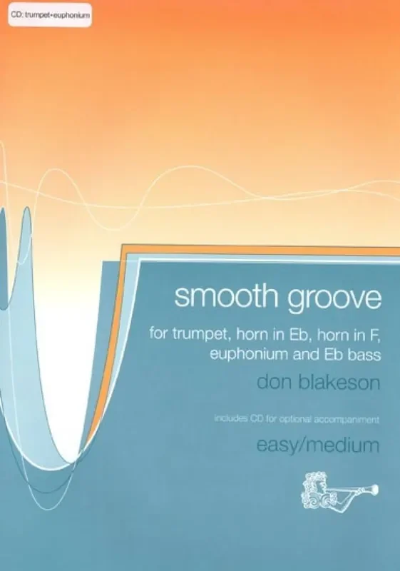 Don Blakeson Smooth Groove for Trumpet Trompete mit Begleitung