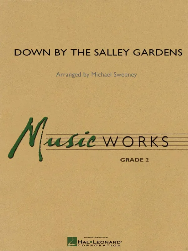 Down by the Salley Gardens (Arr. Michael Sweeney) Blasorchester