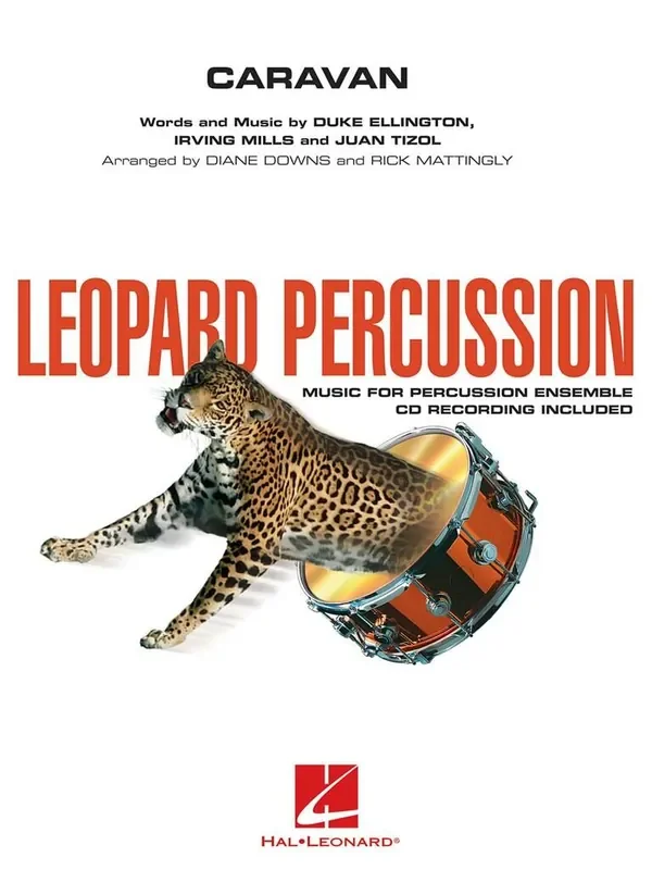 Duke Ellington Caravan – Leopard Percussion (Arr. Diane Downs) Percussion Ensemble