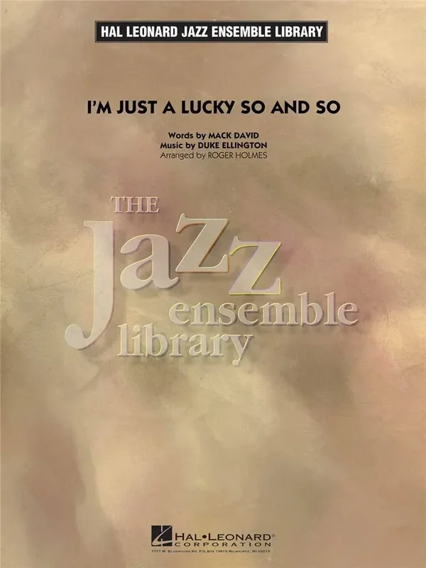Duke Ellington I‘m Just a Lucky So and So (Arr. Roger Holmes) Jazz Ensemble