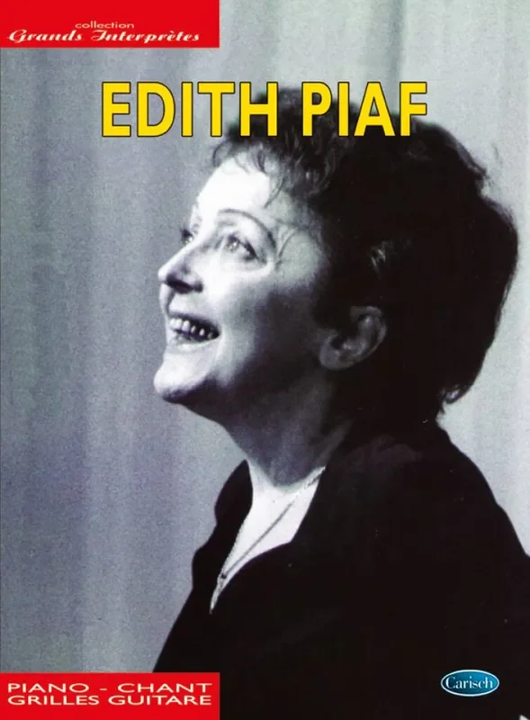 Edith Piaf Edith Piaf – Collection Grands Interprètes Klavier, Gesang, Gitarre (Songbooks)