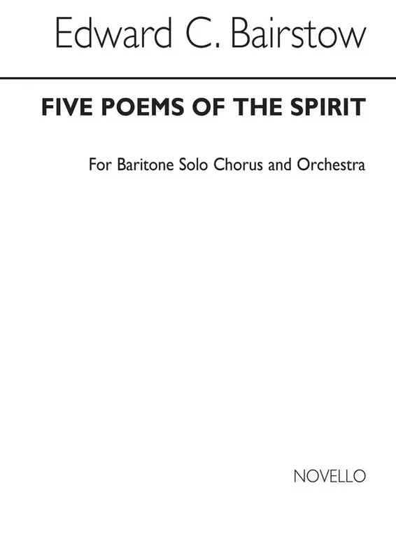 Edward C. Bairstow Five Poems Of The Spirit Gemischter Chor mit Begleitung