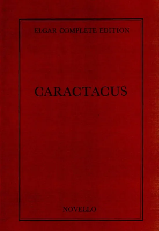 Edward Elgar Caractacus Complete Edition (Paper) Gemischter Chor mit Ensemble