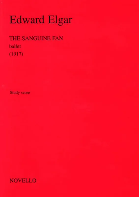 Edward Elgar The Sanguine Fan Ballet Op.81 Orchester