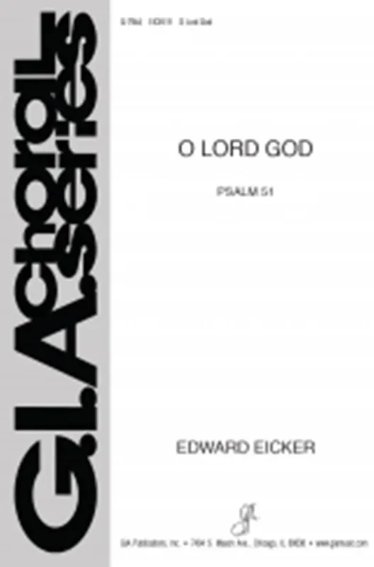 Edward J. Eicker O Lord God – instrument part Gemischter Chor mit Begleitung