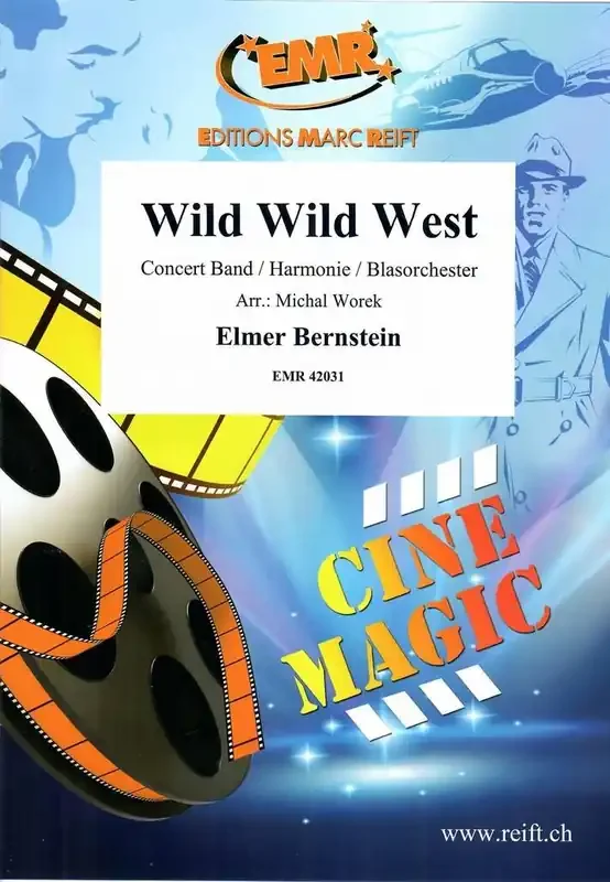 Elmer Bernstein Wild Wild West (Arr. Michal Worek) Blasorchester