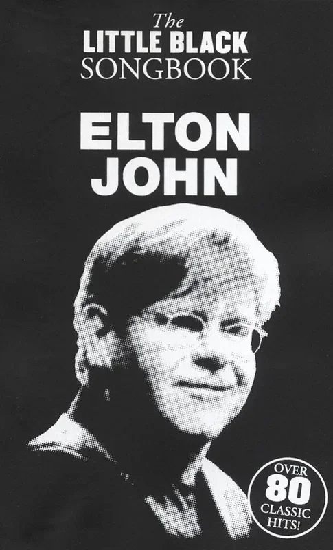Elton John The Little Black Songbook Elton John Melodie, Text, Akkorde