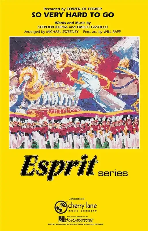 Emilio Castillo So Very Hard to Go (Arr. Michael Sweeney) Marching Band