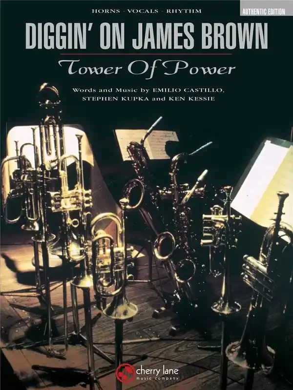 Emilio Castillo Tower of Power – Diggin‘ On James Brown (Arr. Barry Danielian) Jazz Ensemble