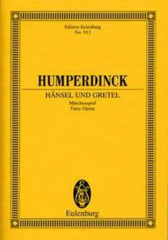 Engelbert Humperdinck Hänsel und Gretel Orchester