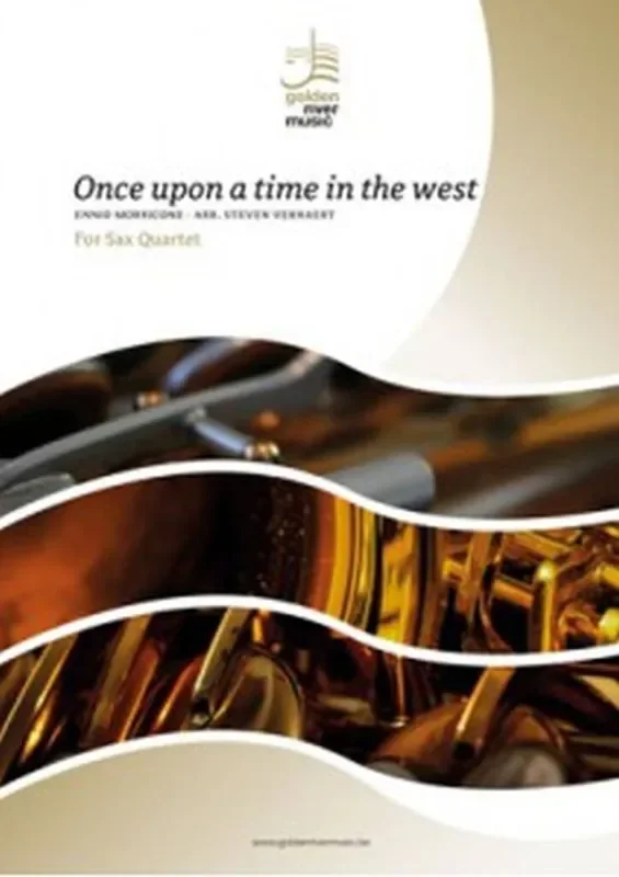 Ennio Morricone Once Upon A Time In The West (Arr. Steven Verhaert) Saxophon Ensemble