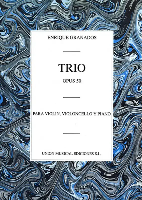 Enrique Granados Trio Op.50 (Piano Trio) Klaviertrio