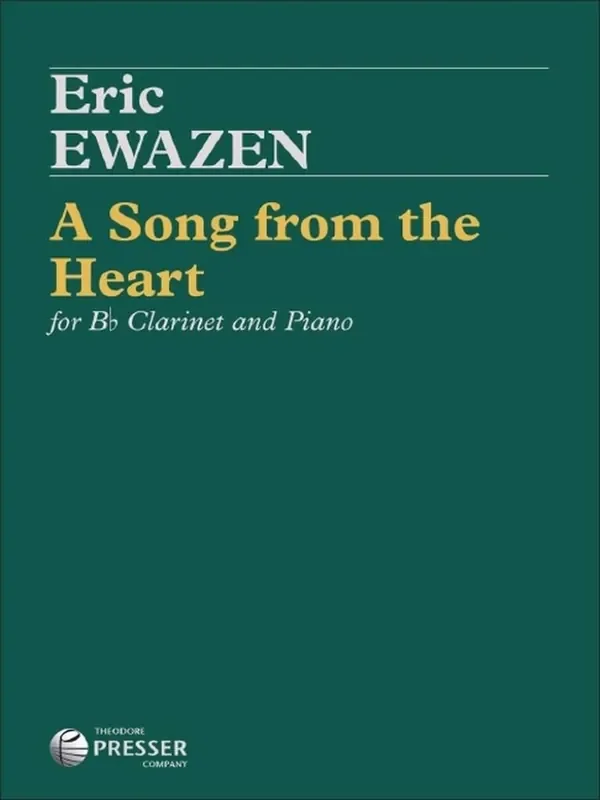 Eric Ewazen A Song From The Heart Klarinette mit Begleitung