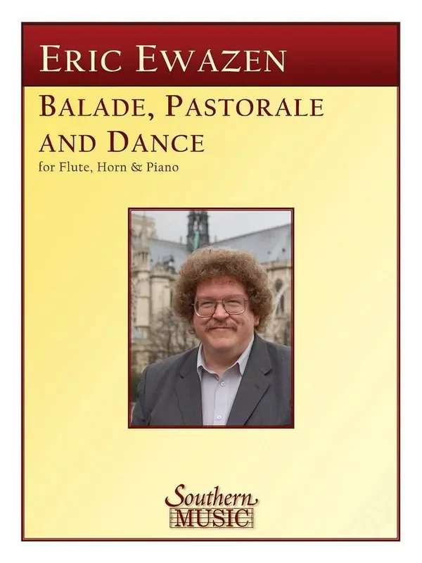 Eric Ewazen Ballade Pastorale and Dance Kammerensemble