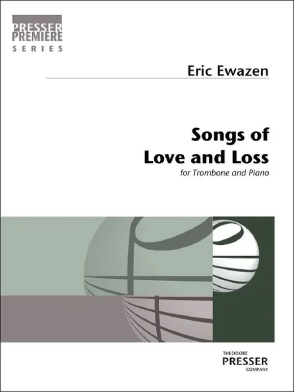 Eric Ewazen Songs of Love and Loss Posaune mit Begleitung