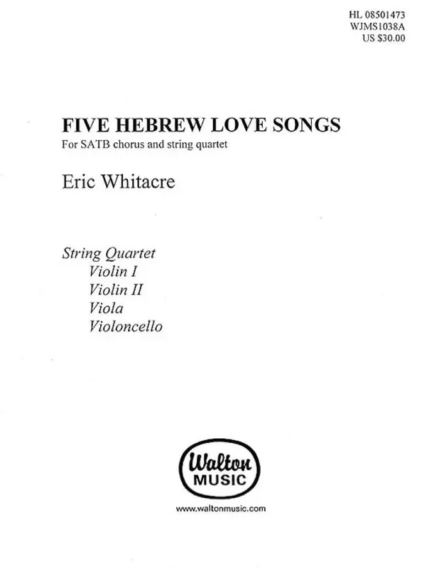 Eric Whitacre 5 Hebrew Love Songs Gemischter Chor mit Ensemble