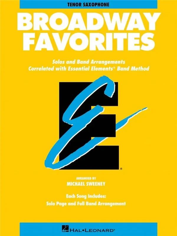 Essential Elements Broadway Favorites (Tenor Sax) (Arr. Michael Sweeney) Blasorchester