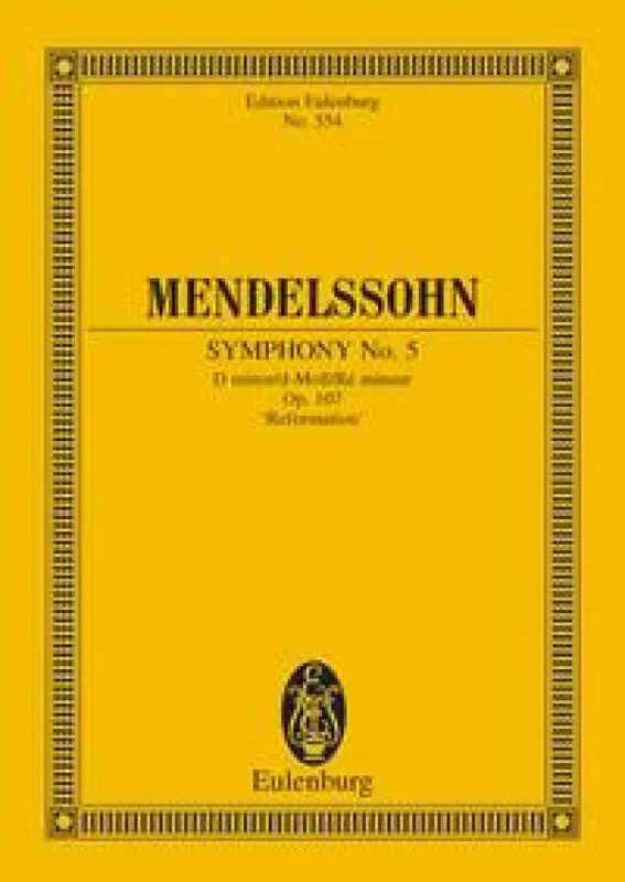 Felix Mendelssohn Bartholdy Symphony No. 5 D Minor Op. 107 Orchester