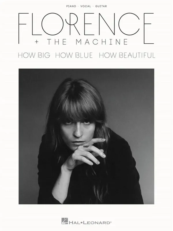 Florence And The Machine Florence + the Machine How Big, How Blue,… Klavier, Gesang, Gitarre (Songbooks)