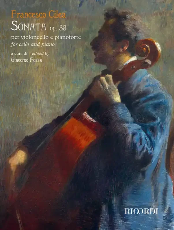 Francesco Cilea Sonata per violoncello e pianoforte Cello mit Begleitung