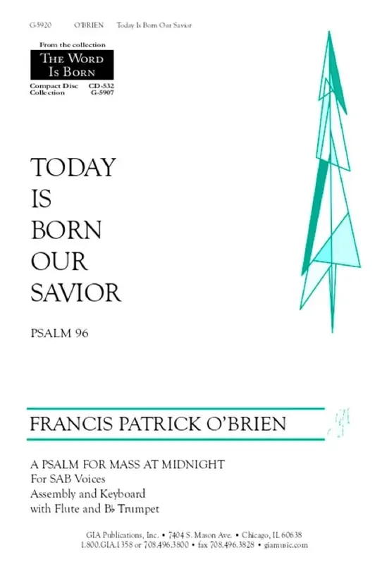 Francis Patrick O‘Brien Today Is Born Our Savior Gemischter Chor mit Begleitung